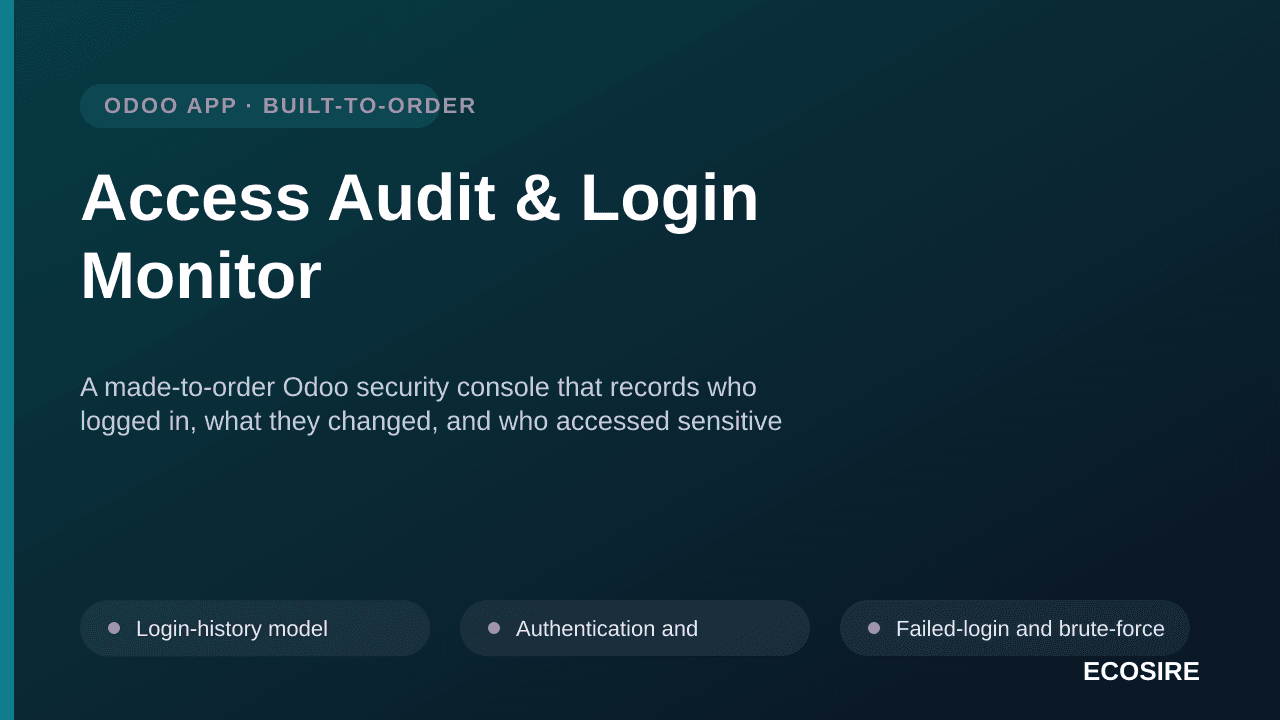 Access Audit & Login Monitor — A made-to-order Odoo security console that records who logged in, what they changed, and who a — Image 1 of 3