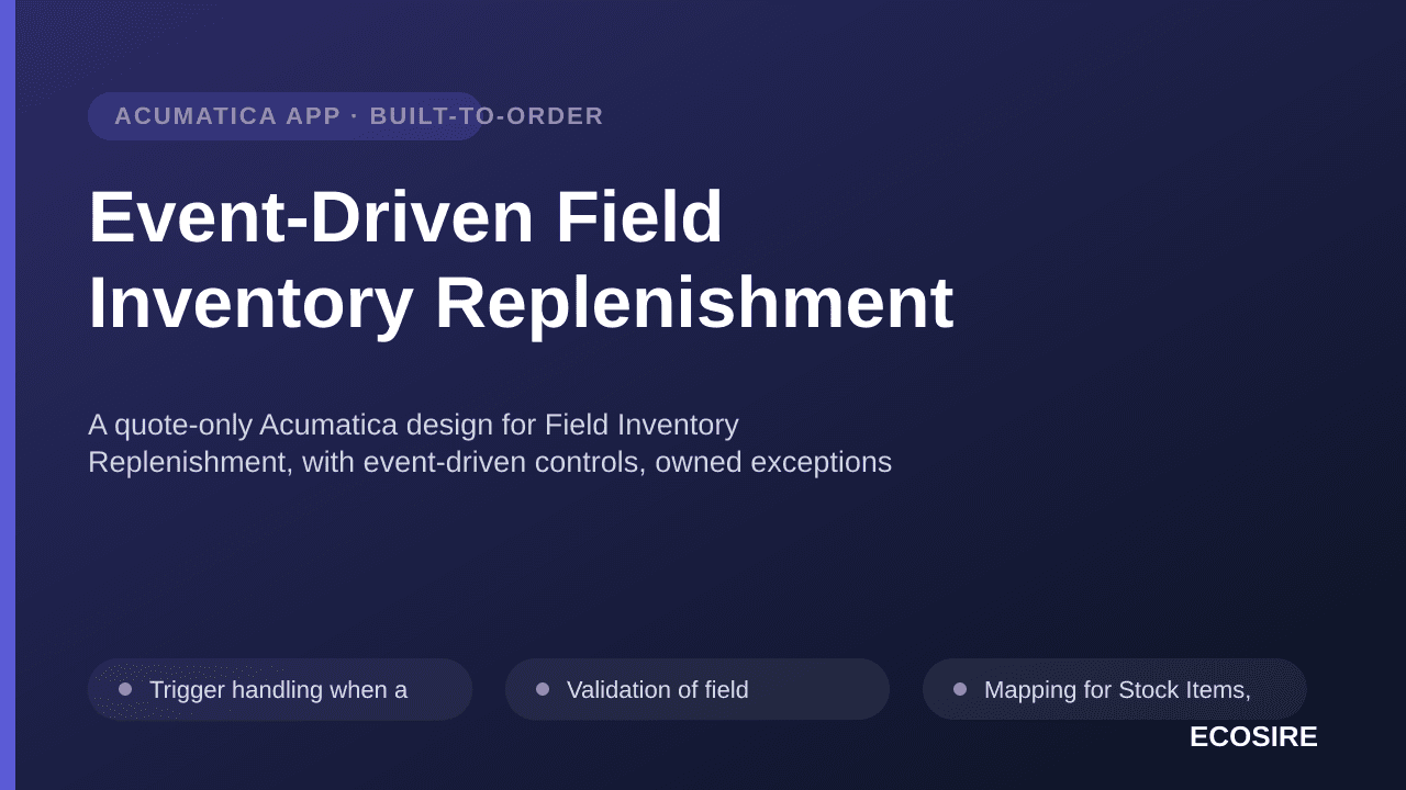 Event-Driven Field Inventory Replenishment