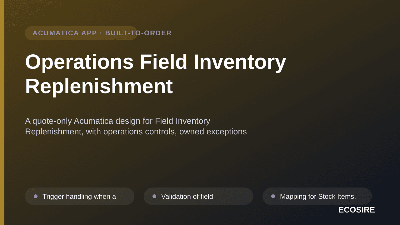 Operations Field Inventory Replenishment