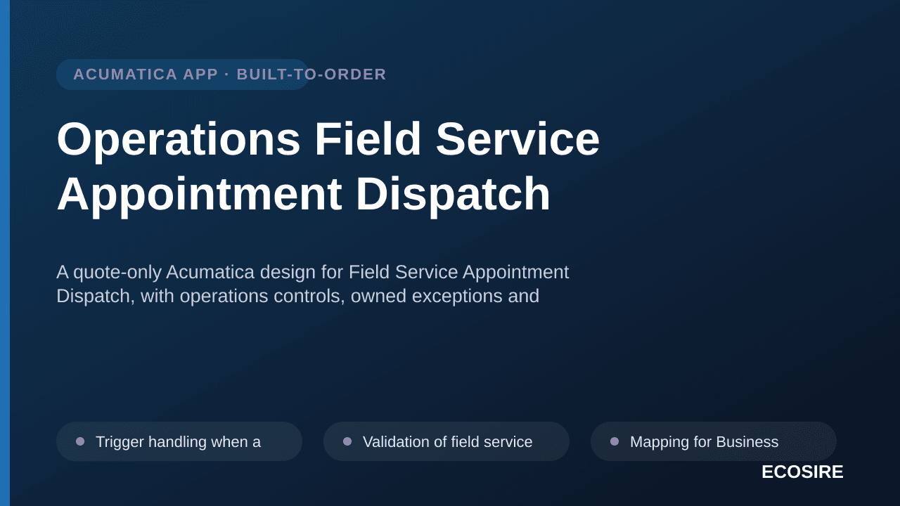 Operations Field Service Appointment Dispatch