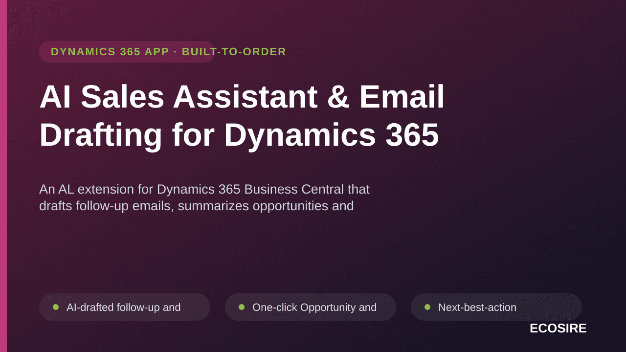 AI Sales Assistant & Email Drafting for Dynamics 365 — An AL extension for Dynamics 365 Business Central that drafts follow-u — Image 1 of 3