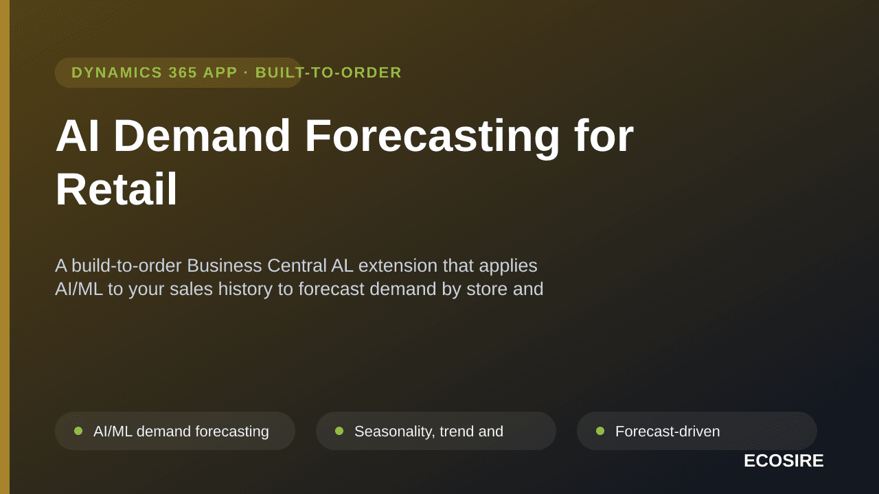 AI Demand Forecasting for Retail — A build-to-order Business Central AL extension that applies AI/ML to your sales history to — Image 1 of 3
