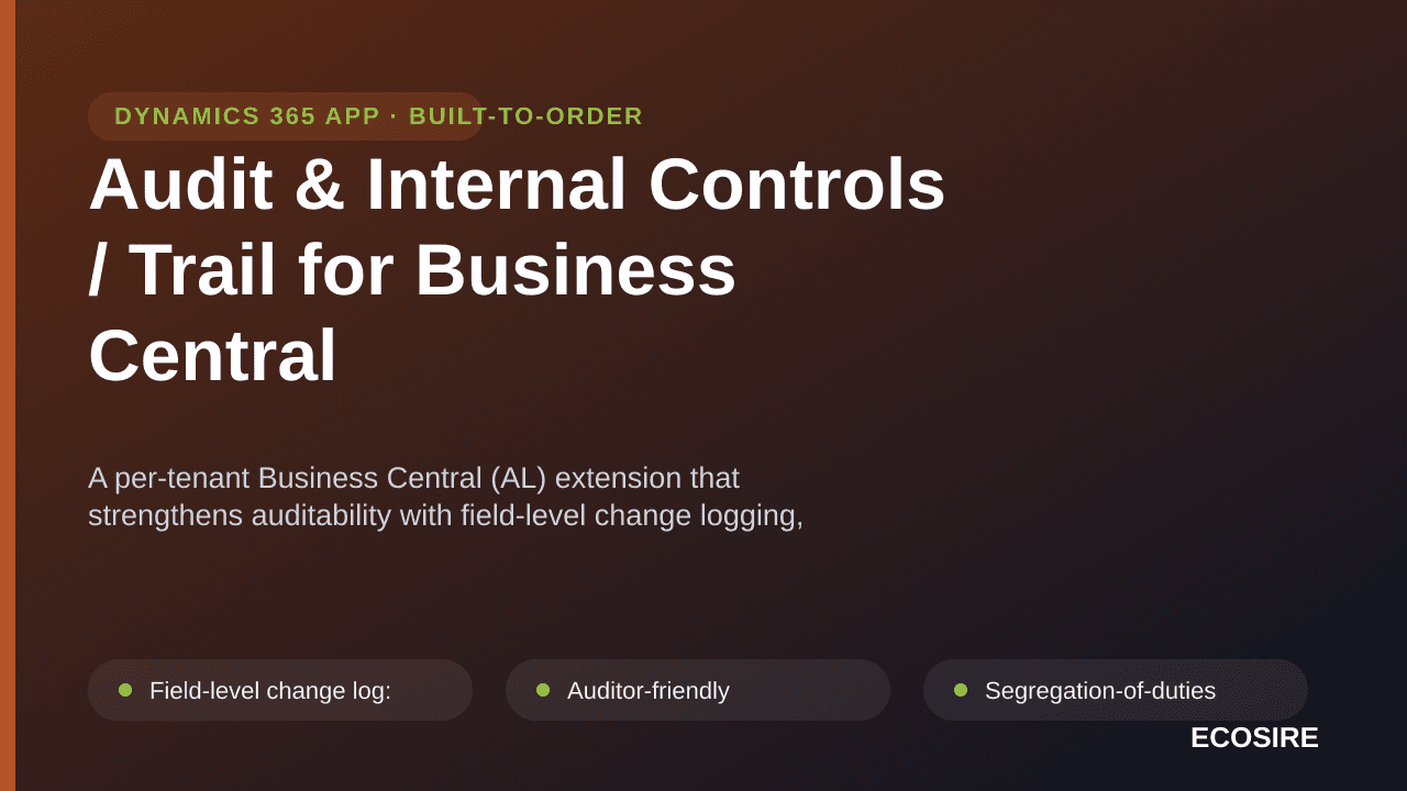 Audit & Internal Controls / Trail for Business Central — A per-tenant Business Central (AL) extension that strengthens audita — Image 1 of 3