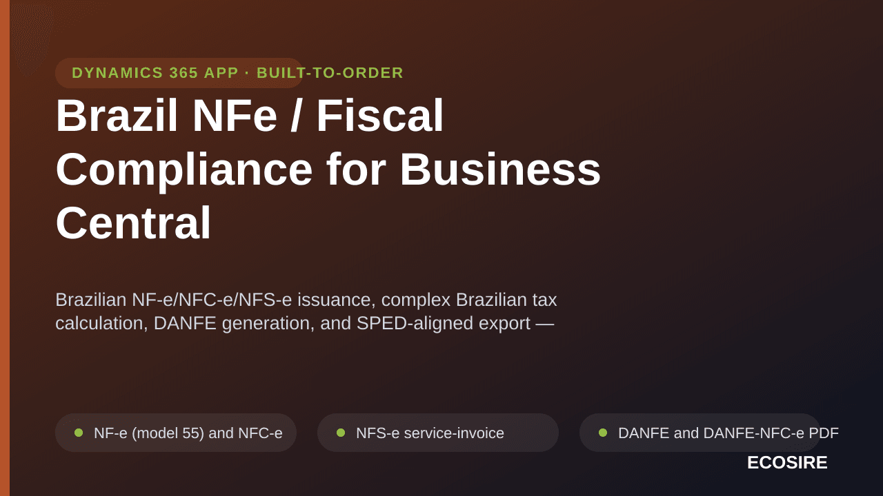 Brazil NFe / Fiscal Compliance for Business Central — Brazilian NF-e/NFC-e/NFS-e issuance, complex Brazilian tax calculation, — Image 1 of 3