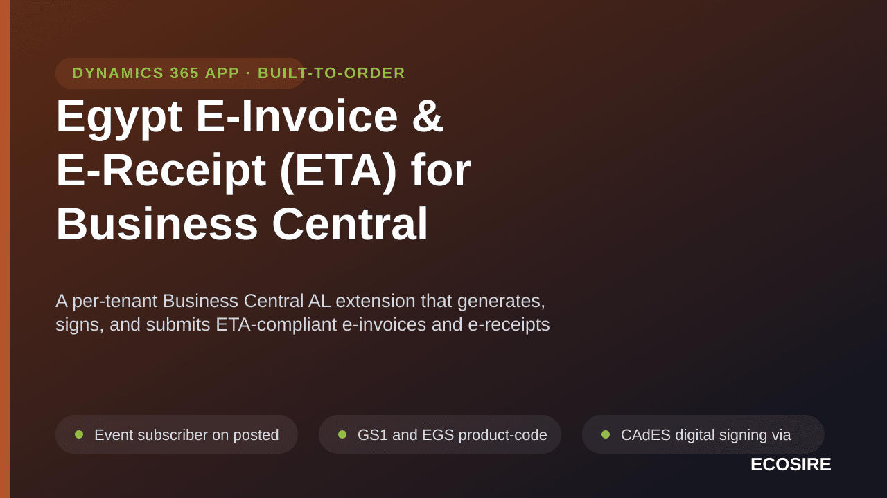 Egypt E-Invoice & E-Receipt (ETA) for Business Central — A per-tenant Business Central AL extension that generates, signs, an — Image 1 of 3