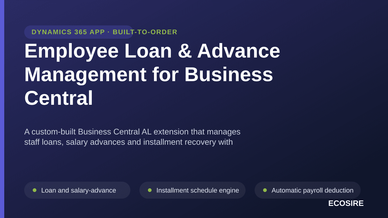 Employee Loan & Advance Management for Business Central — A custom-built Business Central AL extension that manages staff loa — Image 1 of 3
