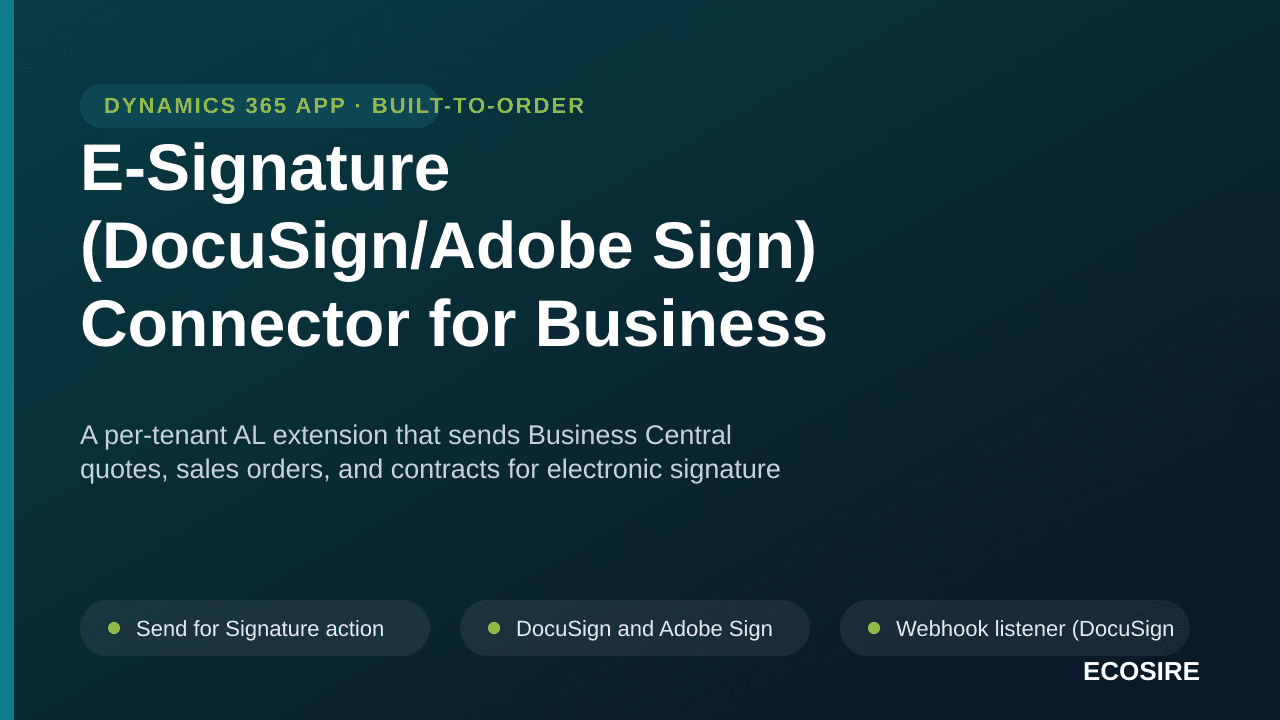 E-Signature (DocuSign/Adobe Sign) Connector for Business Central — A per-tenant AL extension that sends Business Central quot — Image 1 of 3