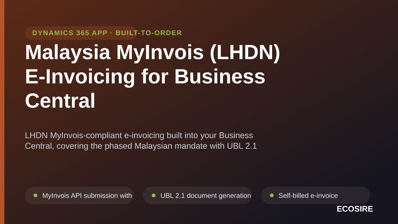 Malaysia MyInvois (LHDN) E-Invoicing for Business Central — LHDN MyInvois-compliant e-invoicing built into your Business Cent — Image 1 of 3