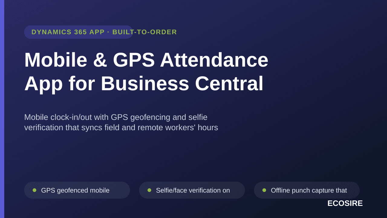 Mobile & GPS Attendance App for Business Central