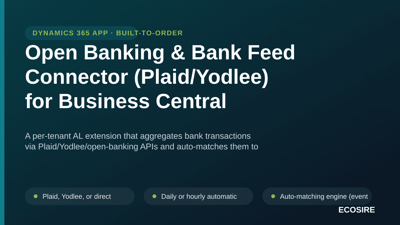 Open Banking & Bank Feed Connector (Plaid/Yodlee) for Business Central — A per-tenant AL extension that aggregates bank trans — Image 1 of 3