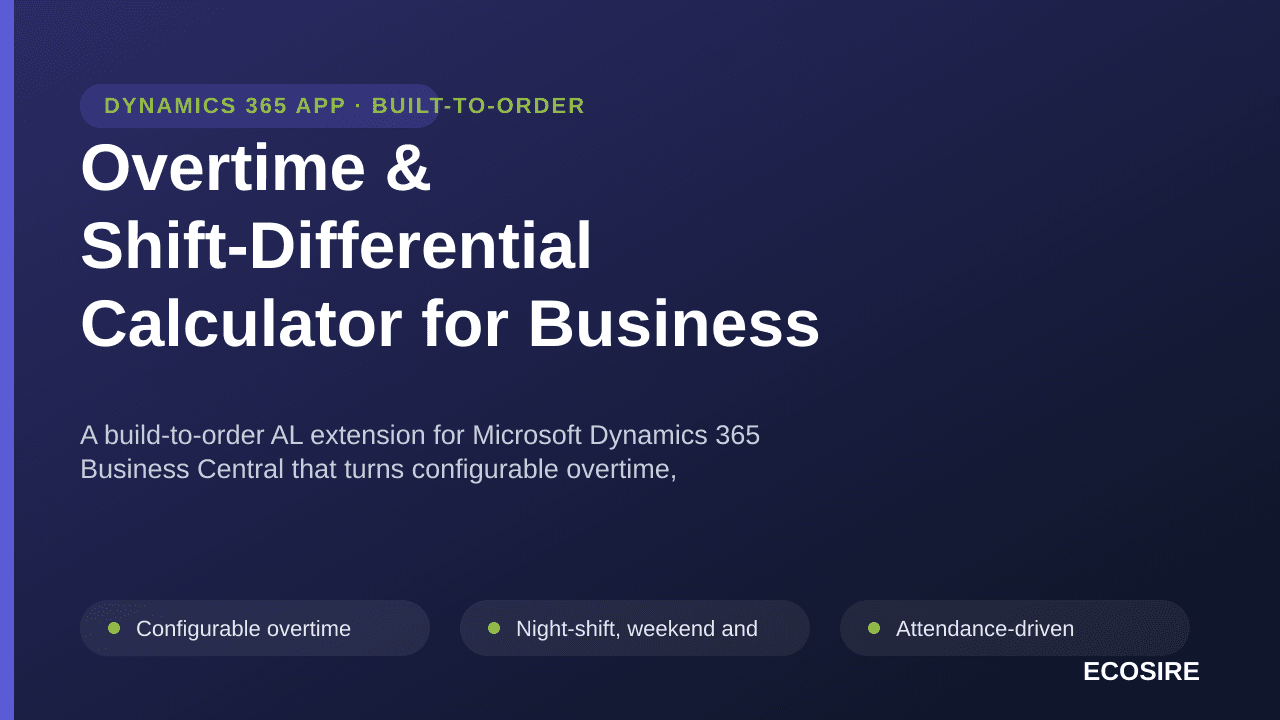 Overtime & Shift-Differential Calculator for Business Central — A build-to-order AL extension for Microsoft Dynamics 365 Busi — Image 1 of 3