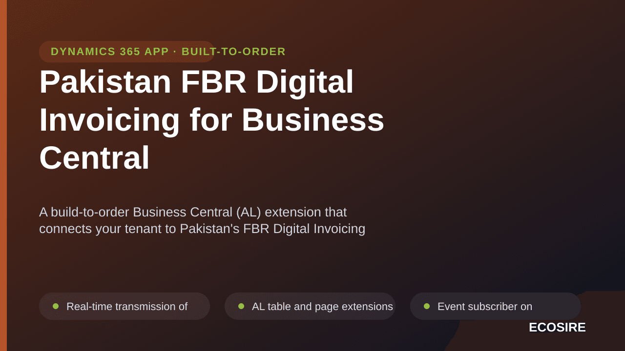 Pakistan FBR Digital Invoicing for Business Central — A build-to-order Business Central (AL) extension that connects your ten — Image 1 of 3