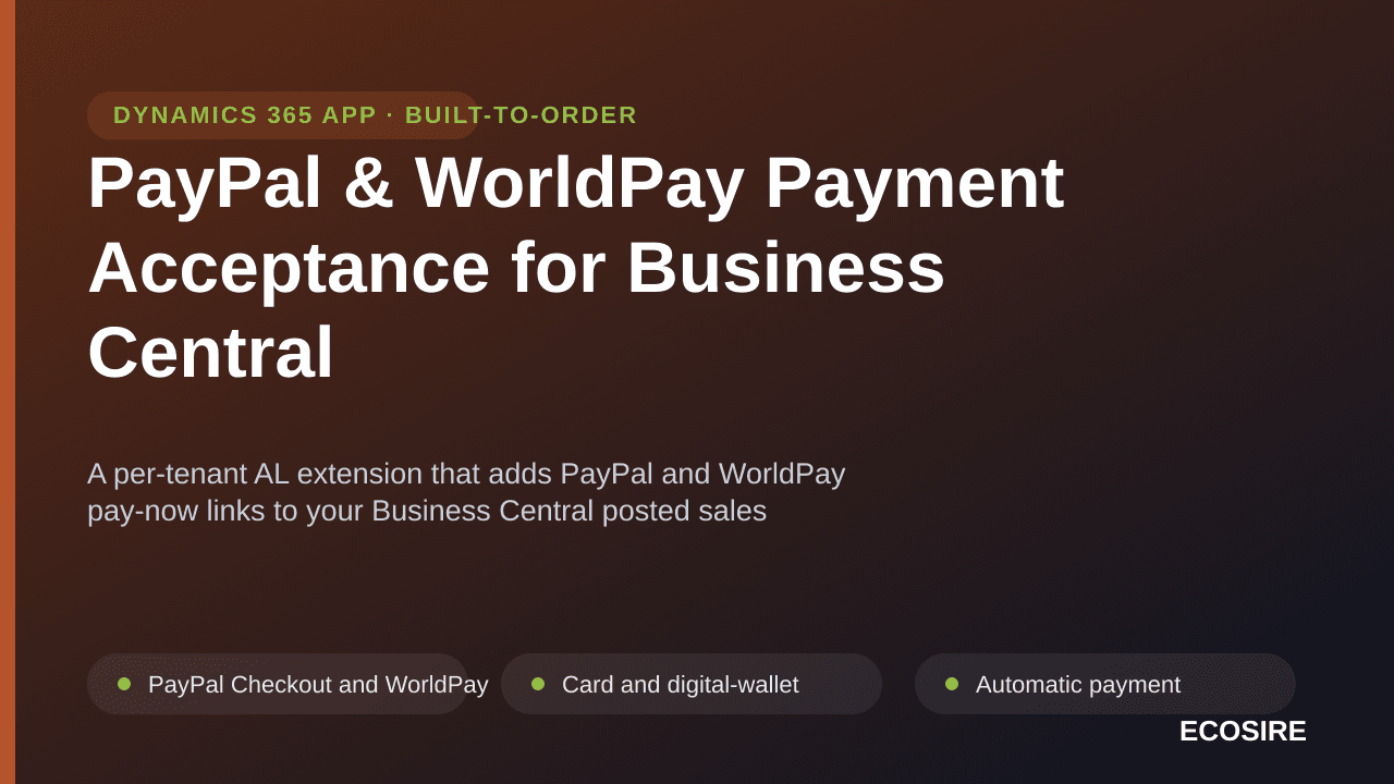 PayPal & WorldPay Payment Acceptance for Business Central — A per-tenant AL extension that adds PayPal and WorldPay pay-now l — Image 1 of 3