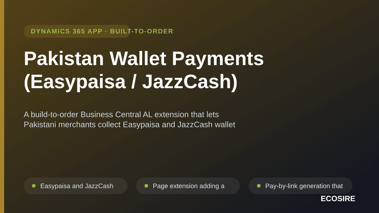 Pakistan Wallet Payments (Easypaisa / JazzCash) — A build-to-order Business Central AL extension that lets Pakistani merchant — Image 1 of 3