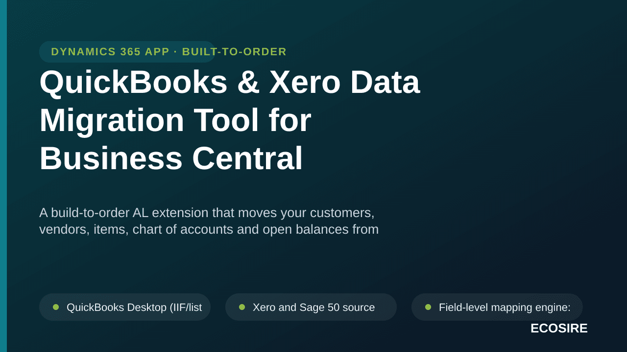 QuickBooks & Xero Data Migration Tool for Business Central — A build-to-order AL extension that moves your customers, vendors — Image 1 of 3
