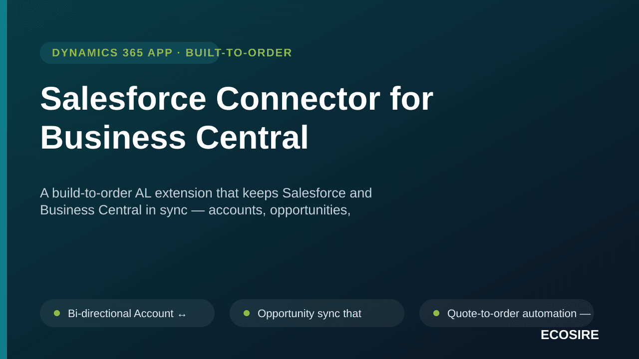 Salesforce Connector for Business Central — A build-to-order AL extension that keeps Salesforce and Business Central in sync  — Image 1 of 3