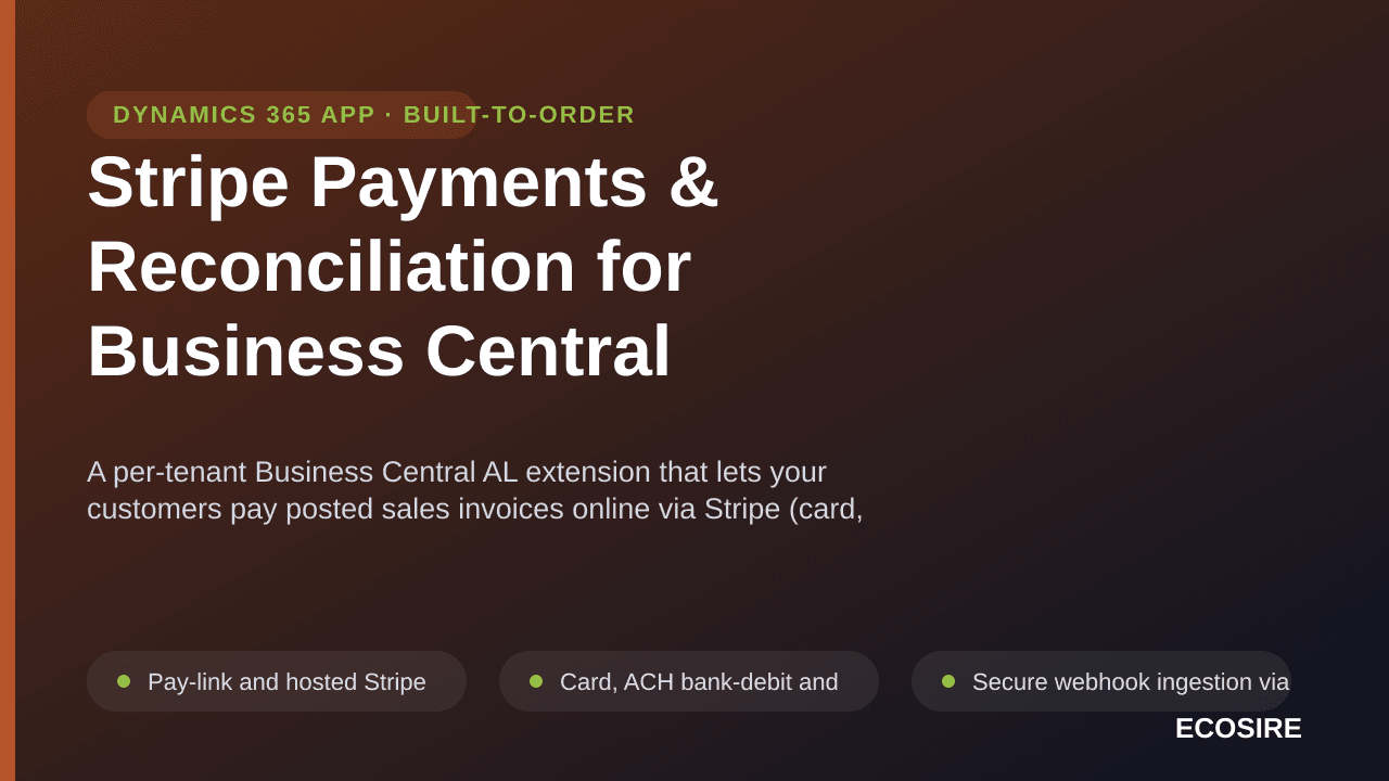 Stripe Payments & Reconciliation for Business Central — A per-tenant Business Central AL extension that lets your customers p — Image 1 of 3