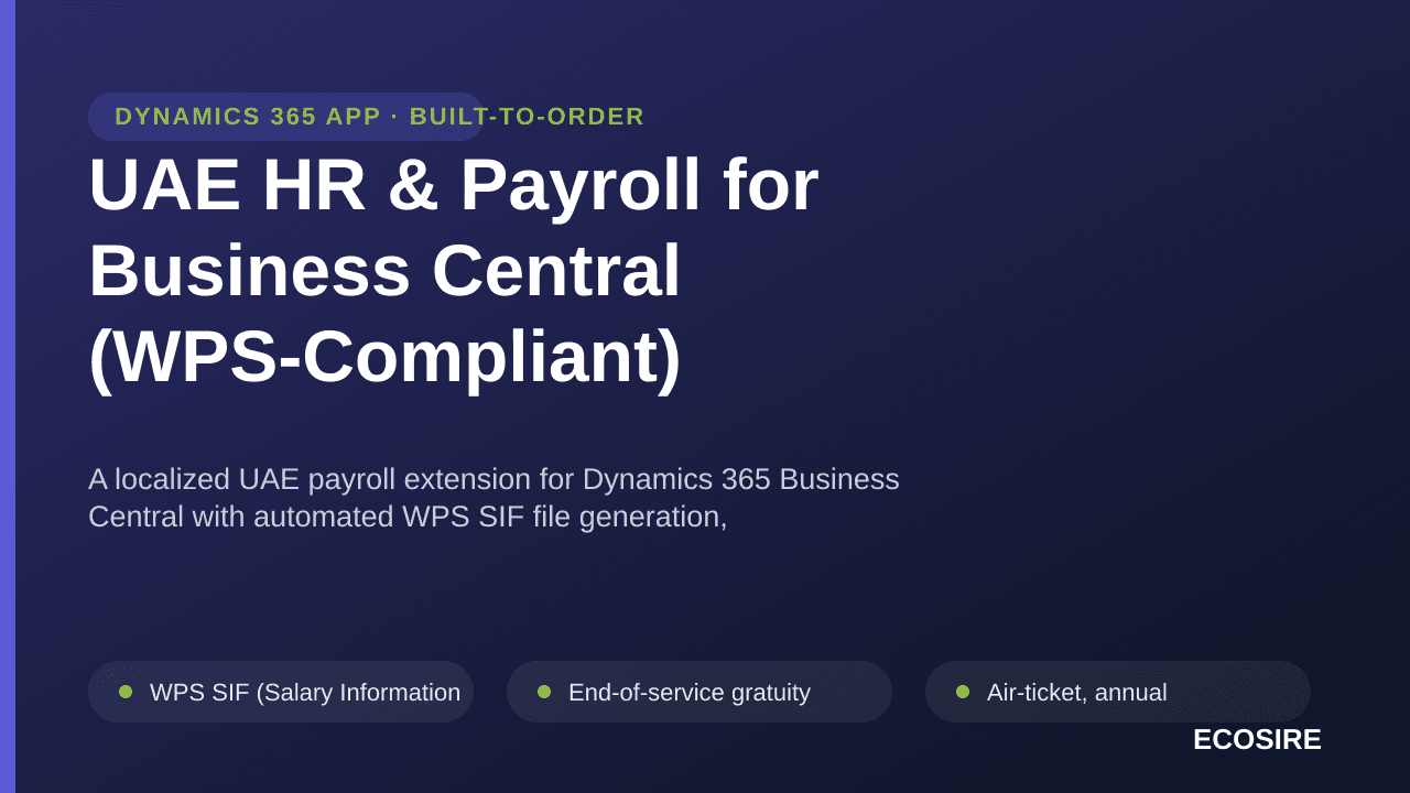 UAE HR & Payroll for Business Central (WPS-Compliant) — A localized UAE payroll extension for Dynamics 365 Business Central w — Image 1 of 3