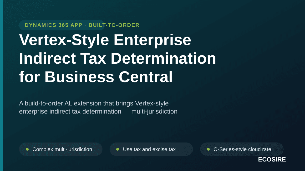 Vertex-Style Enterprise Indirect Tax Determination for Business Central