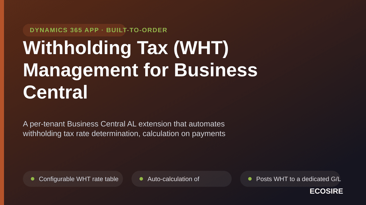 Withholding Tax (WHT) Management for Business Central — A per-tenant Business Central AL extension that automates withholding — Image 1 of 3