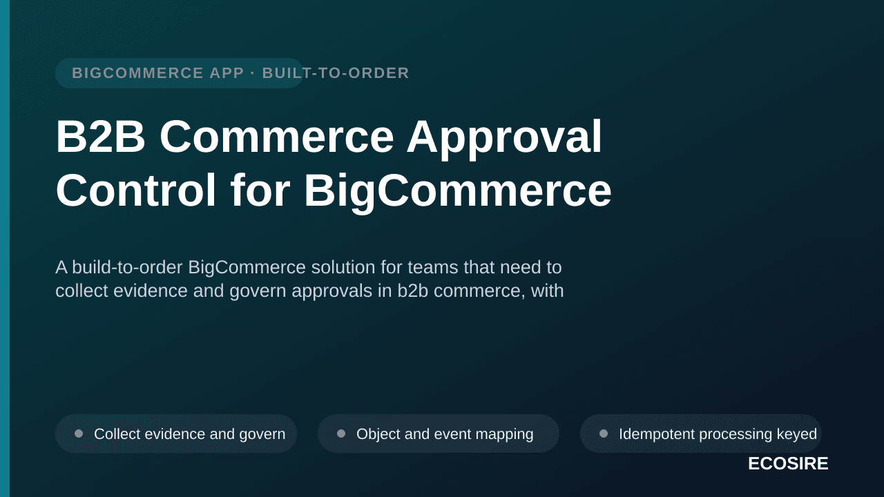 B2B Commerce Approval Control for BigCommerce