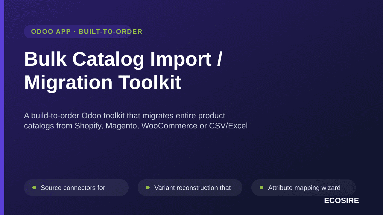 Bulk Catalog Import / Migration Toolkit — A build-to-order Odoo toolkit that migrates entire product catalogs from Shopify, M — Image 1 of 3