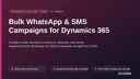 Bulk WhatsApp & SMS Campaigns for Dynamics 365 thumbnail 1