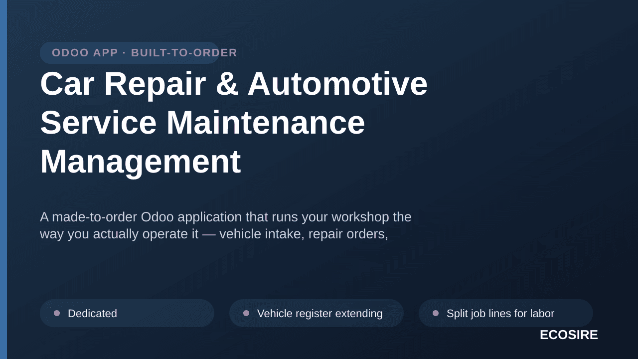 Car Repair & Automotive Service Maintenance Management — A made-to-order Odoo application that runs your workshop the way you — Image 1 of 3