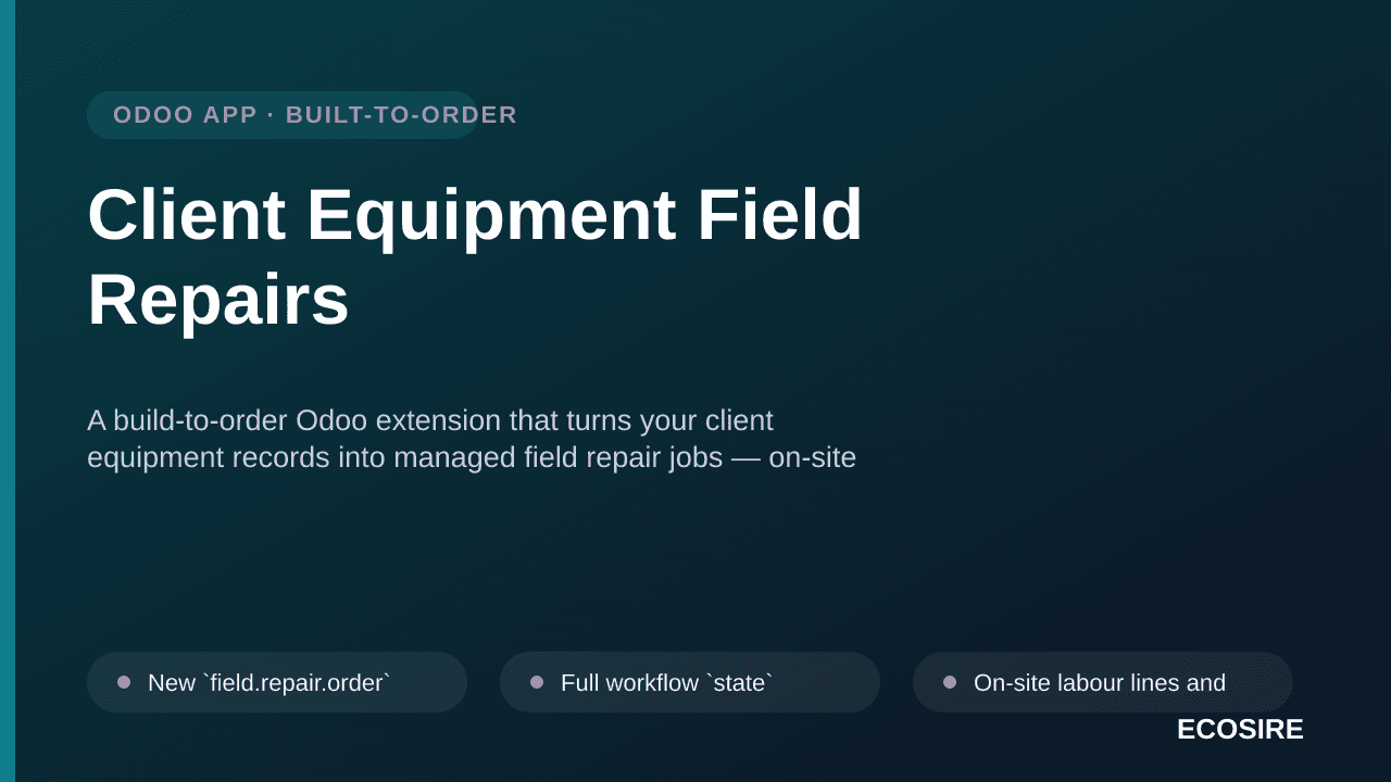 Client Equipment Field Repairs — A build-to-order Odoo extension that turns your client equipment records into managed field  — Image 1 of 3