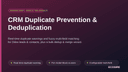 CRM Duplicate Prevention & Deduplication thumbnail 1