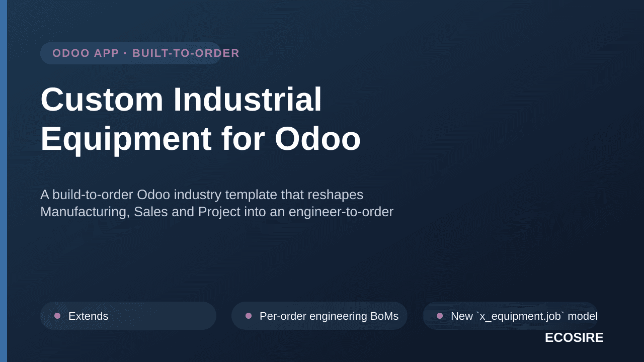 Custom Industrial Equipment for Odoo