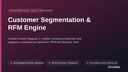 Customer Segmentation & RFM Engine thumbnail 1