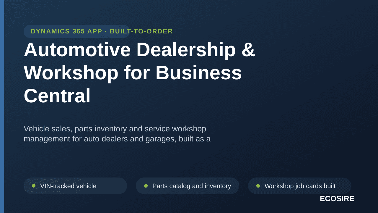 Automotive Dealership & Workshop for Business Central — Vehicle sales, parts inventory and service workshop management for au — Image 1 of 3