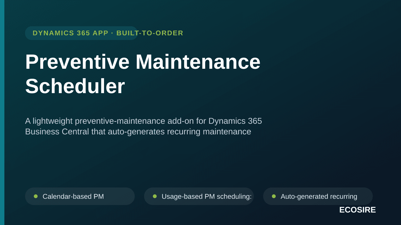Preventive Maintenance Scheduler — A lightweight preventive-maintenance add-on for Dynamics 365 Business Central that auto-ge — Image 1 of 3