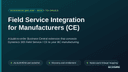 Field Service Integration for Manufacturers (CE) thumbnail 1