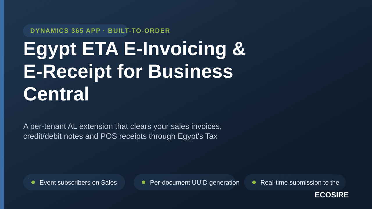 Egypt ETA E-Invoicing & E-Receipt for Business Central — A per-tenant AL extension that clears your sales invoices, credit/de — Image 1 of 3