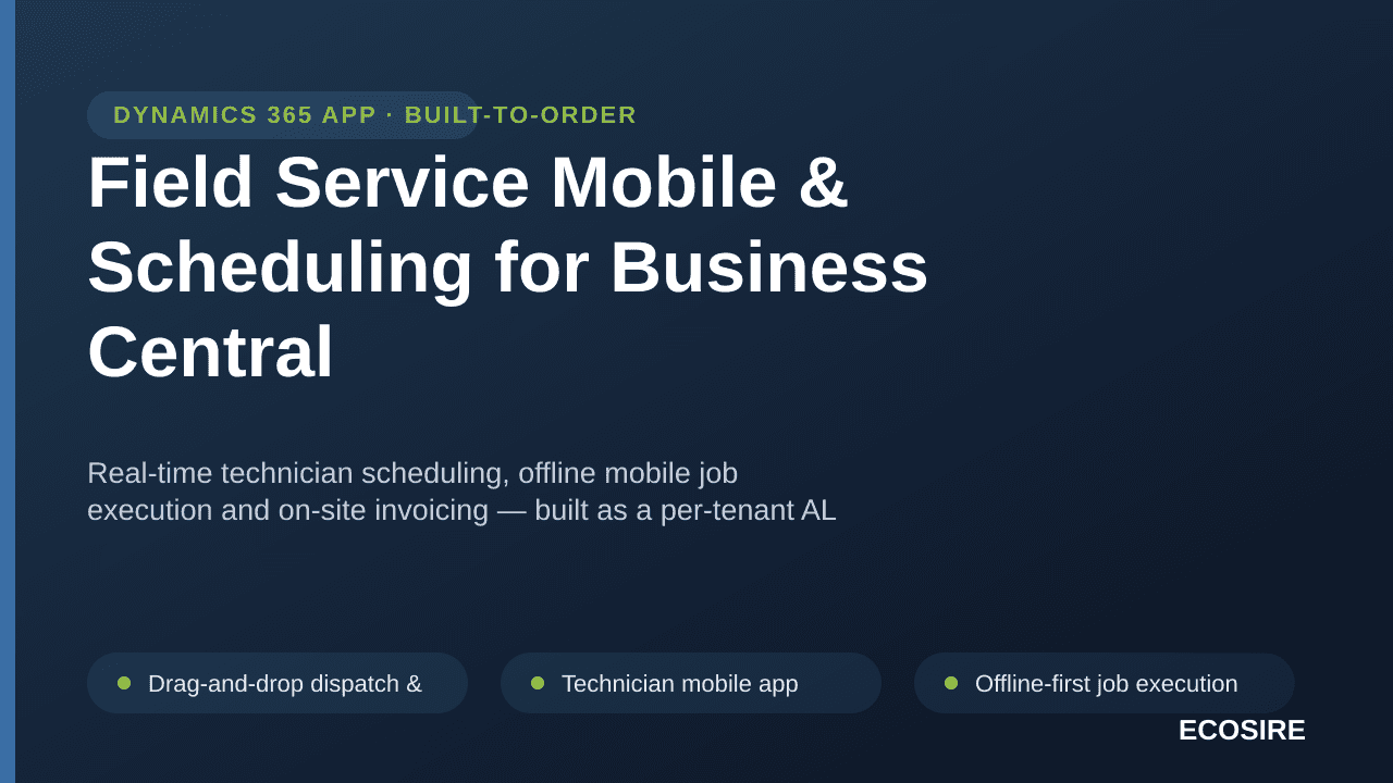 Field Service Mobile & Scheduling for Business Central