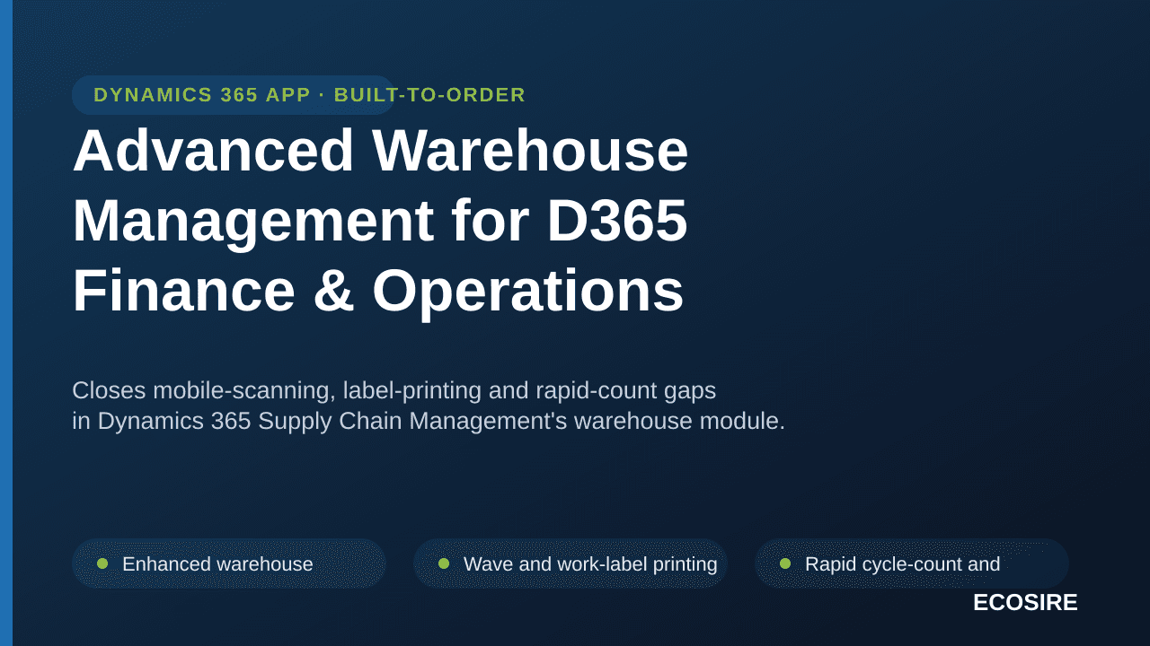 Advanced Warehouse Management for D365 Finance & Operations