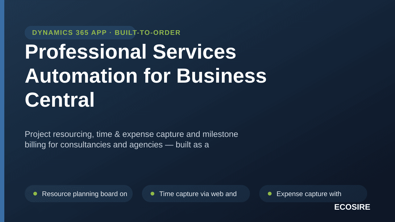 Professional Services Automation for Business Central — Project resourcing, time & expense capture and milestone billing for  — Image 1 of 3