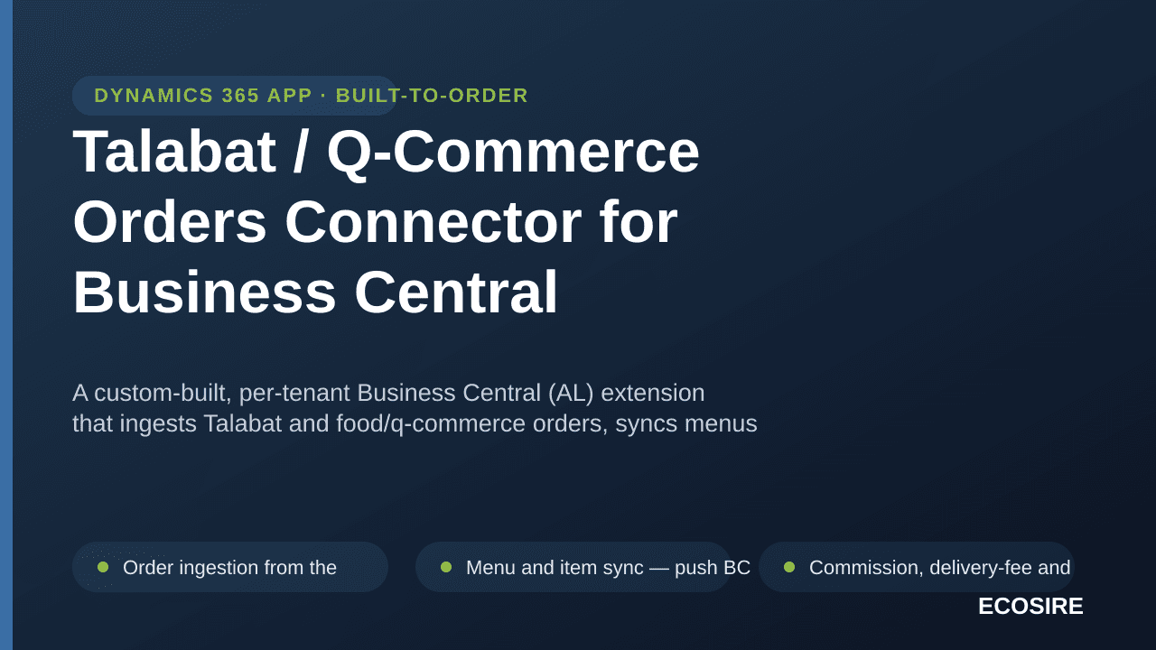 Talabat / Q-Commerce Orders Connector for Business Central — A custom-built, per-tenant Business Central (AL) extension that  — Image 1 of 3