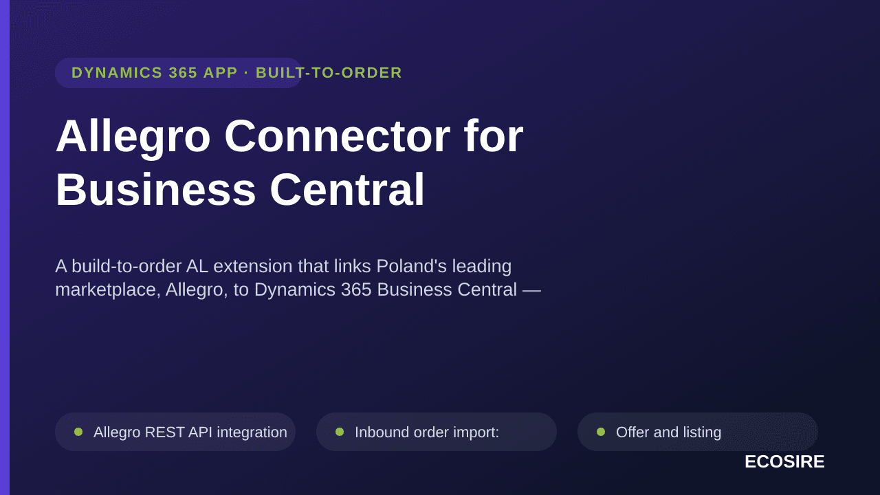 Allegro Connector for Business Central — A build-to-order AL extension that links Poland's leading marketplace, Allegro, to D — Image 1 of 3
