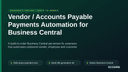 Vendor / Accounts Payable Payments Automation for Business Central thumbnail 1