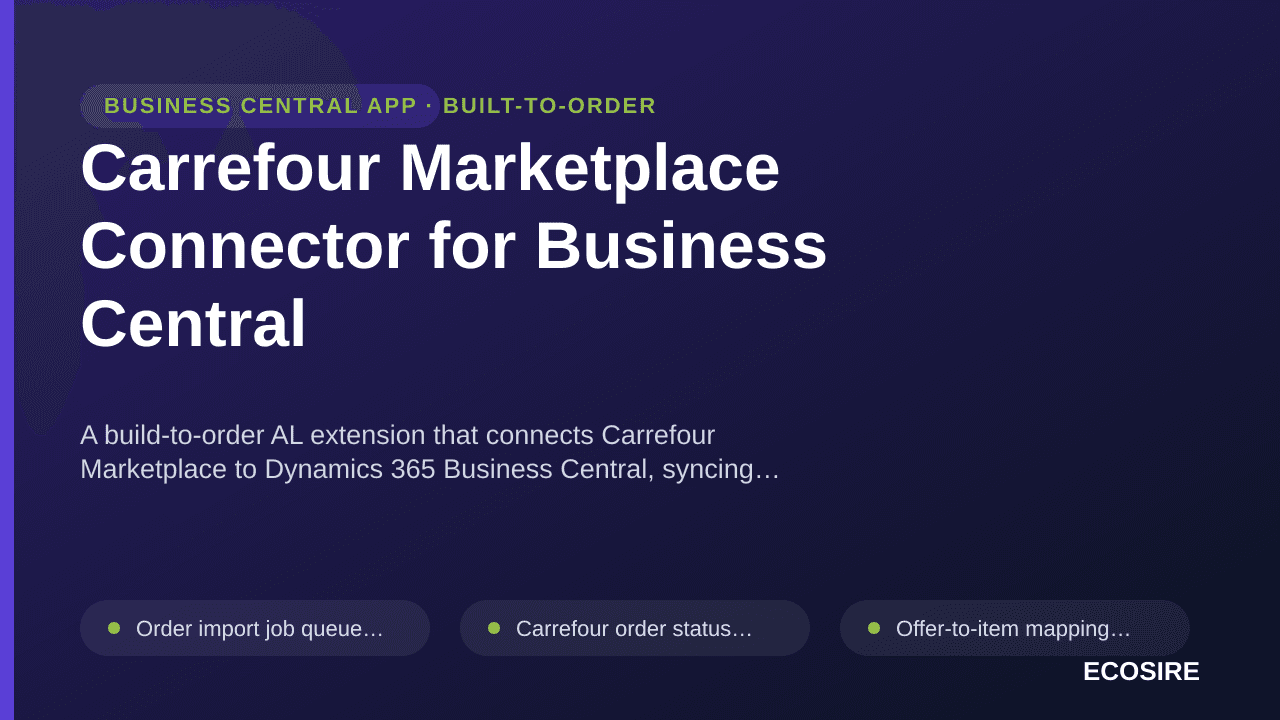Carrefour Marketplace Connector for Business Central — A build-to-order AL extension that connects Carrefour Marketplace to D — 1/1