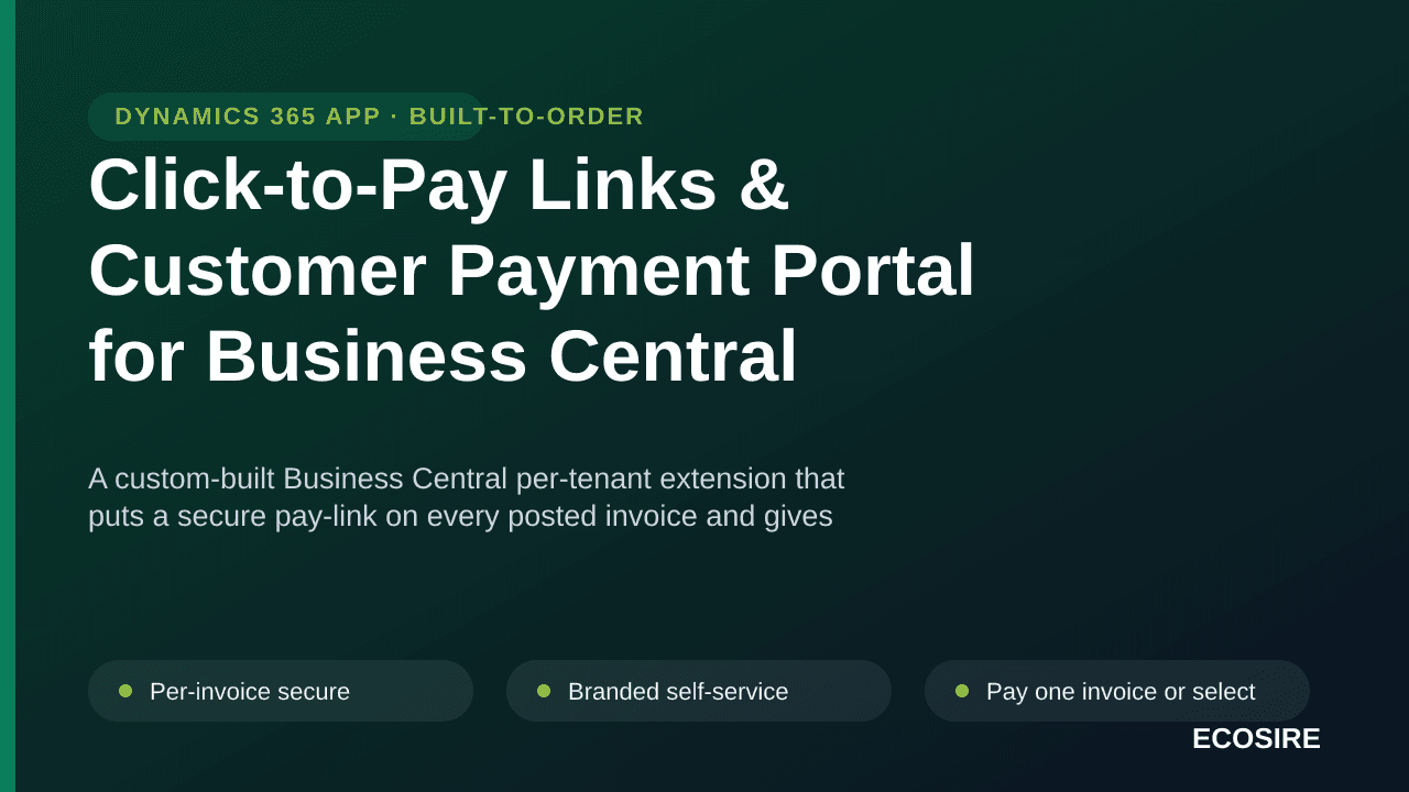 Click-to-Pay Links & Customer Payment Portal for Business Central — A custom-built Business Central per-tenant extension that — Image 1 of 3