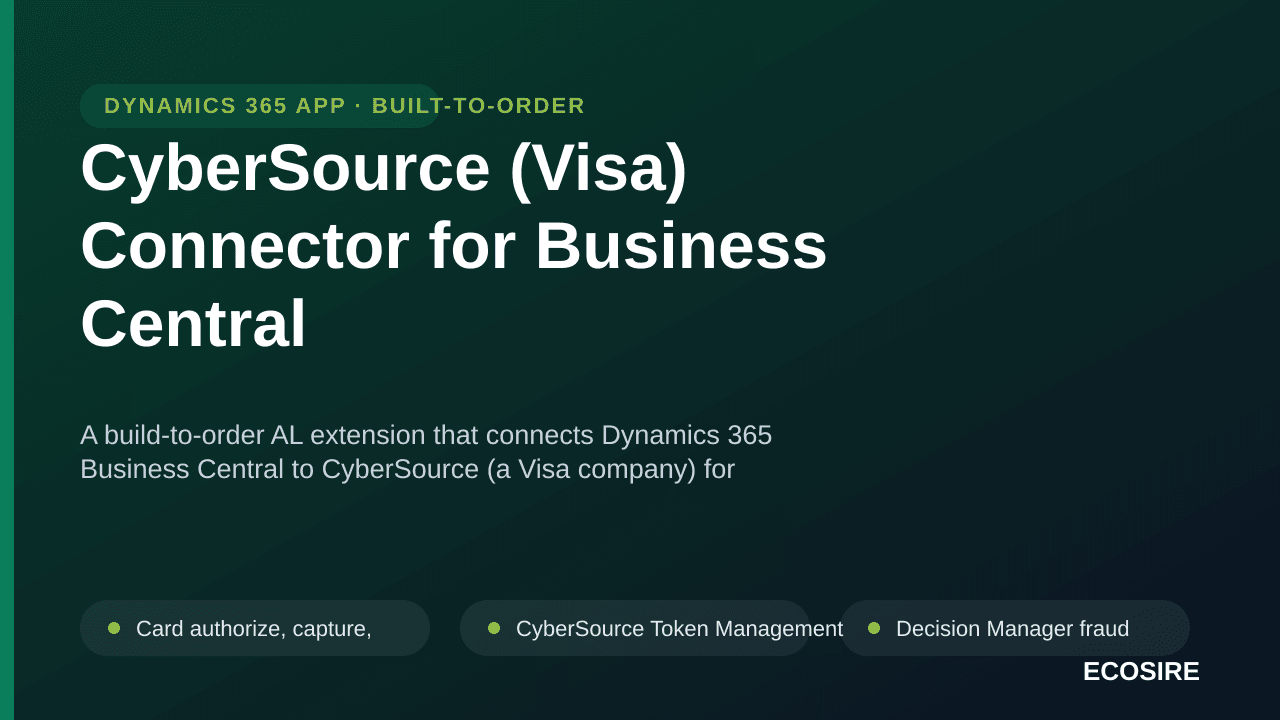 CyberSource (Visa) Connector for Business Central — A build-to-order AL extension that connects Dynamics 365 Business Central — Image 1 of 3