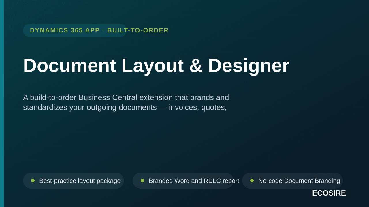 Document Layout & Designer — A build-to-order Business Central extension that brands and standardizes your outgoing documents — Image 1 of 3