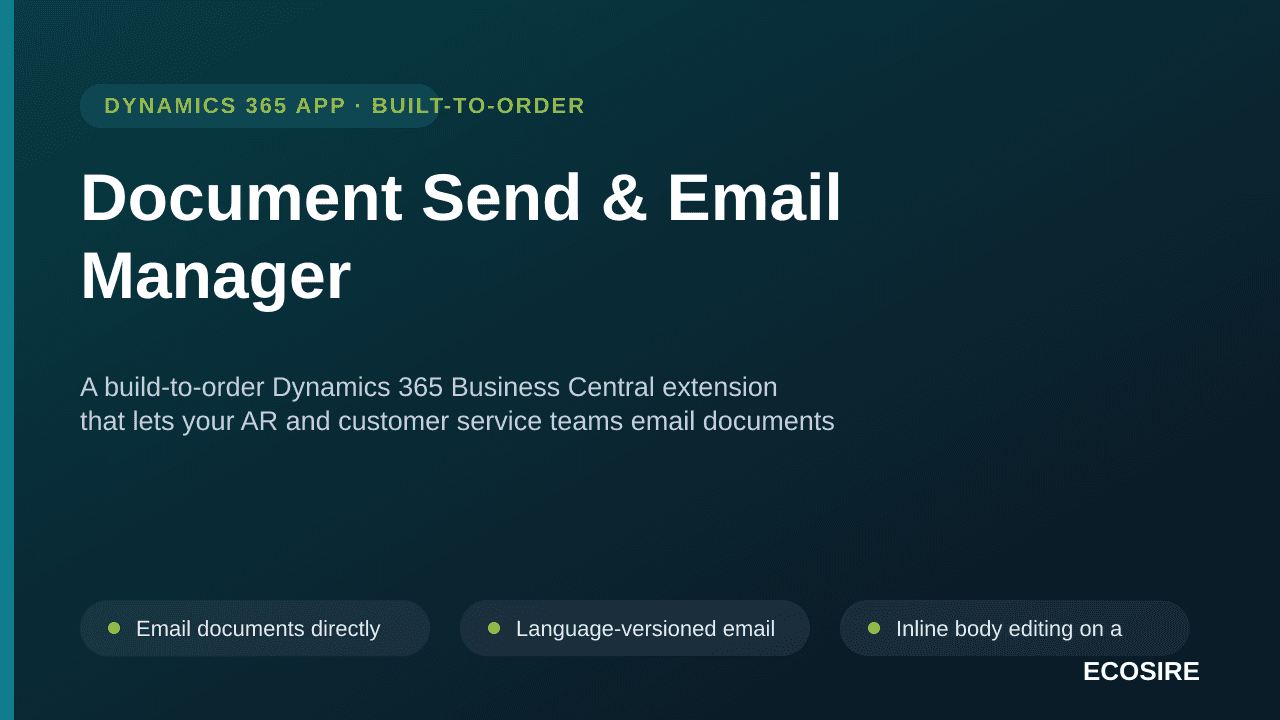 Document Send & Email Manager — A build-to-order Dynamics 365 Business Central extension that lets your AR and customer servi — Image 1 of 3