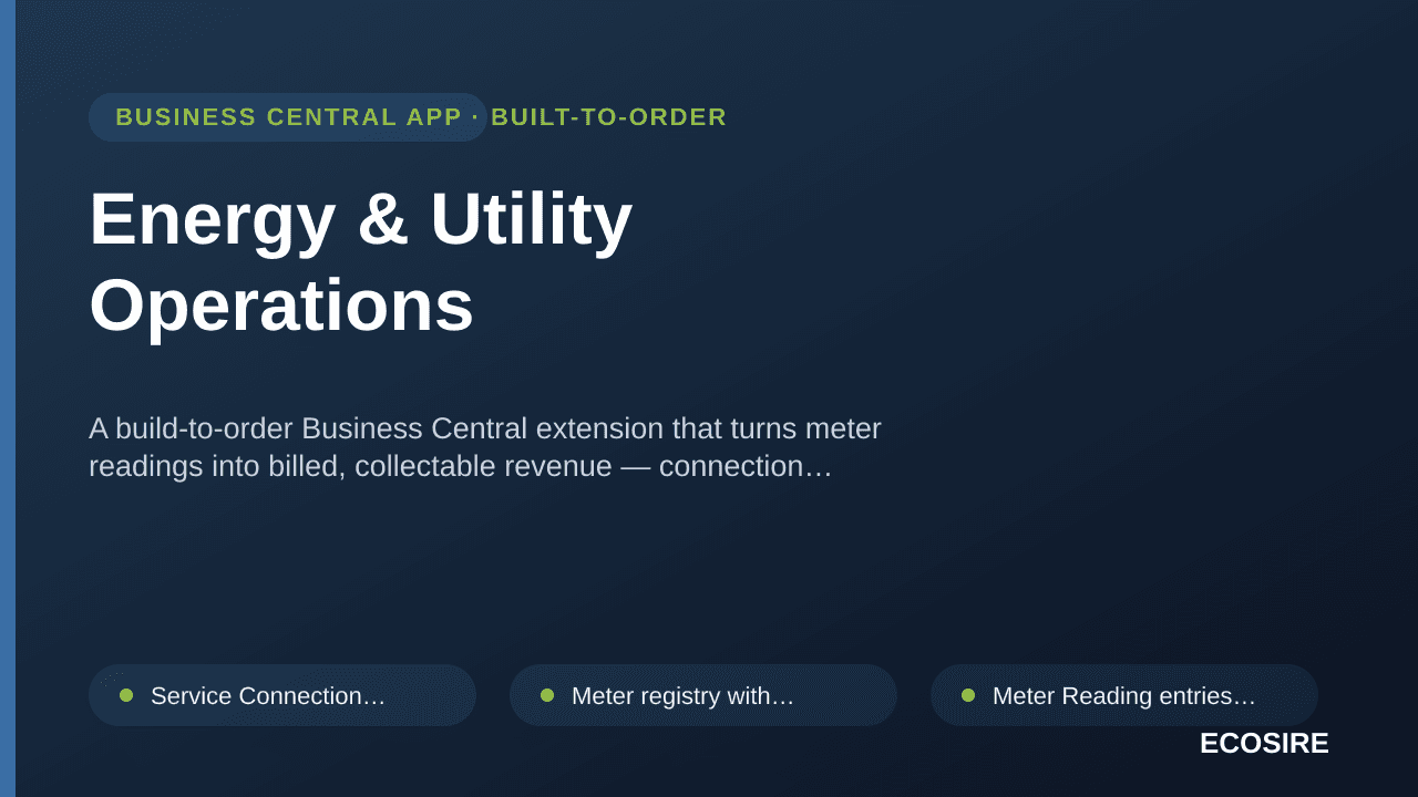 Energy & Utility Operations — A build-to-order Business Central extension that turns meter readings into billed, collectable  — 1/1