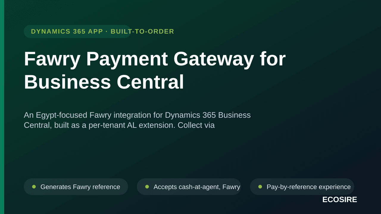 Fawry Payment Gateway for Business Central — An Egypt-focused Fawry integration for Dynamics 365 Business Central, built as a — Image 1 of 3