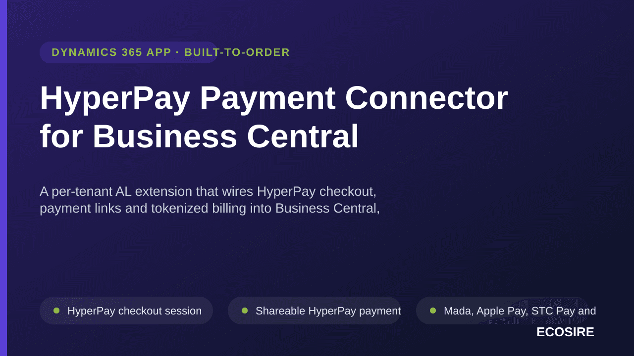 HyperPay Payment Connector for Business Central — A per-tenant AL extension that wires HyperPay checkout, payment links and t — Image 1 of 3